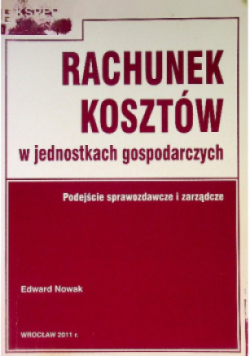 Rachunek kosztów w jednostkach gospodarczych