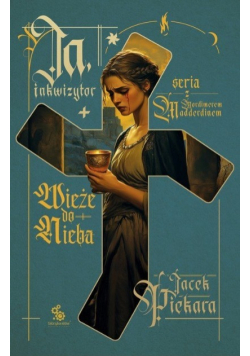 Ja, inkwizytor. Wieże do nieba