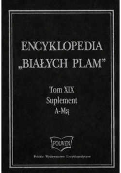 Encyklopedia białych plam Tom XIX Suplement A - Mą