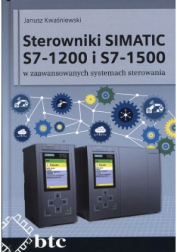 Sterowniki SIMATIC S7-1200 i S7-1500 w zaawansowanych systemach sterowania