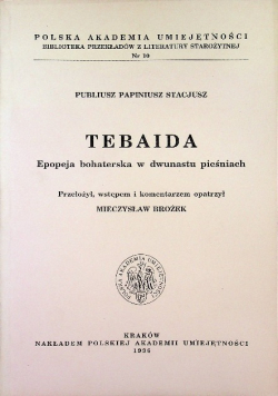 Tebaida Epopeja bohaterska w dwunastu pieśniach