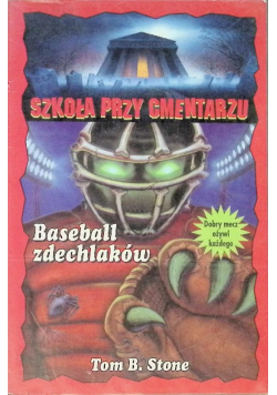 Szkoła przy cmentarzu Baseball zdechlaków