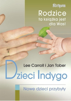 Dzieci indygo Nowe dzieci przybyły