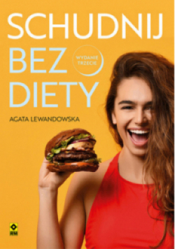 Schudnij bez diety życie bez liczenia kalorii