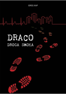 Draco. Droga smoka