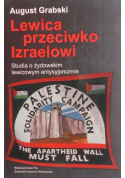 Lewica przeciw Izraelowi