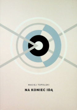 Na koniec idą