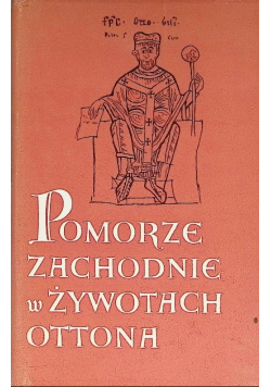 Pomorze Zachodnie w żywotach Ottona