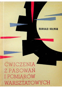Ćwiczenia z pasowań i pomiarów warsztatowych