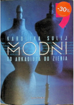 Modni Od Arkadiusa do Zienia