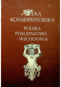 Teka konserwatorska Polska południowo - wschodnia