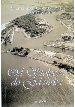 Od Stołpców do Gdańska