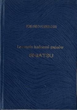 Leczenie końcami palców. Shiatsu