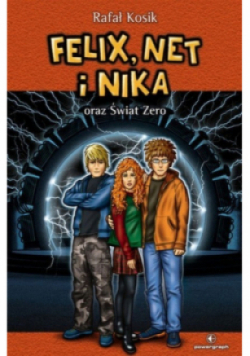 Felix Net i Nika oraz Świat Zero