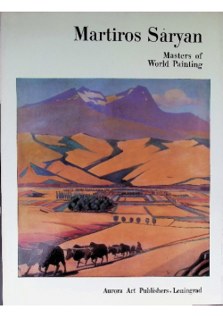 Martiros Saryan Masters of World Painting