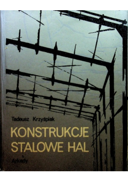 Konstrukcje stalowe hal