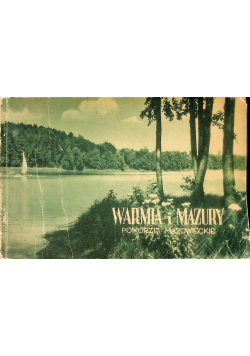 Warmia i Mazury Pomorze Mazowieckie
