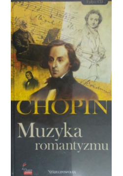 Chopin Muzyka romantyzmu