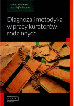 Diagnoza i metodyka w pracy kuratorów rodzinnych