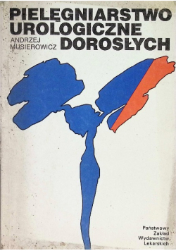 Pielęgniarstwo urologiczne dorosłych