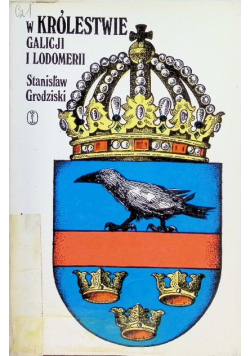 W Królestwie Galicji i Lodomerii