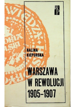 Warszawa w rewolucji 1905 - 1907