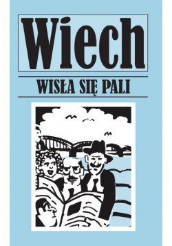 Wisła się pali