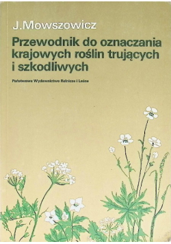 Przewodnik do oznaczania krajowych roślin zielarskich