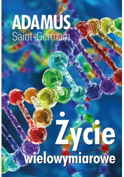 Życie wielowymiarowe