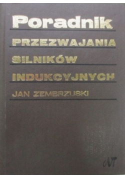 Poradnik przezwajania silników indukcyjnych