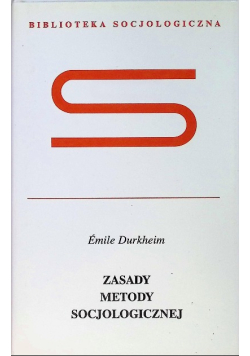 Zasady Metody Socjologicznej