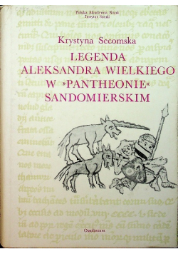 Legenda Aleksandra Wielkiego w pantheonie sandomierskim
