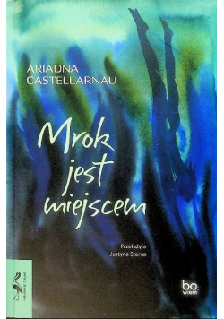 Mrok jest miejscem