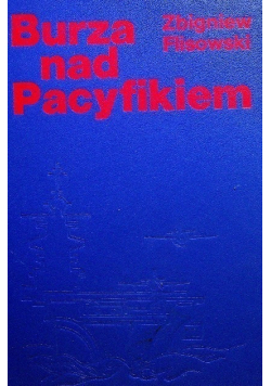 Burza nad Pacyfikiem Tom I