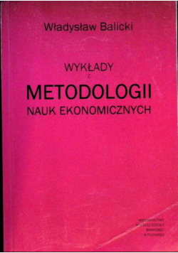 Wykłady z metodologii nauk ekonomicznych
