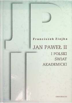 Jan Paweł II i polski świat akademicki