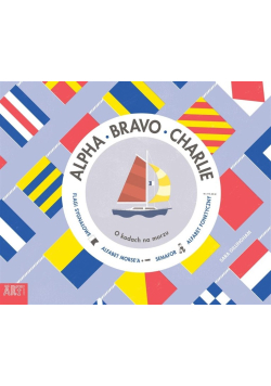 Alpha, Bravo, Charlie