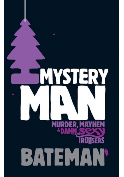 Mystery Man Bateman