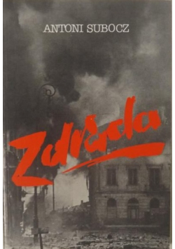 Zdrada Wspomnienie z powstania