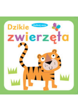 Dotknij mnie Dzikie zwierzęta