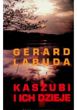 Kaszubi i ich dzieje
