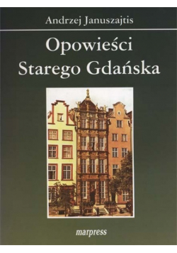 Opowieści starego Gdańska