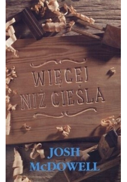 Więcej niż cieśla