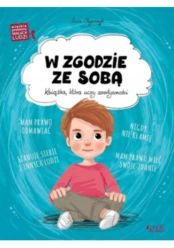 Wielkie problemy małych ludzi. W zgodzie ze sobą