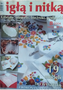 Czasopismo Igłą i nitką Nr 8 / 2004