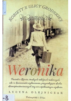 Kobiety z ulicy Grodzkiej Weronika
