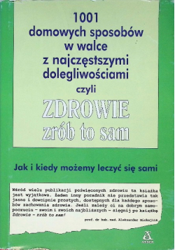 Jak żyć dłużej i czuć się lepiej zdrowie zrób to sam