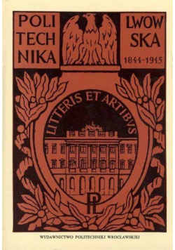 Politechnika Lwowska 1844 - 1945