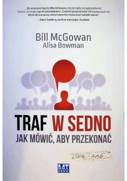 Traf w sedno Jak mówić aby przekonać