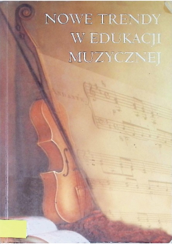 Nowe trendy w edukacji muzycznej